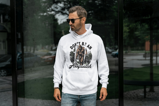 Unisex Hoodie Don't be an Assquatch